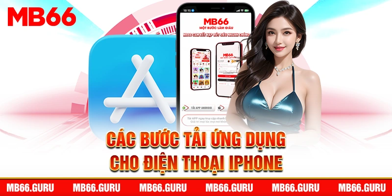 Các bước tải ứng dụng cho điện thoại Iphone