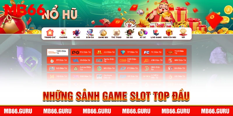 Những sảnh game slot top đầu